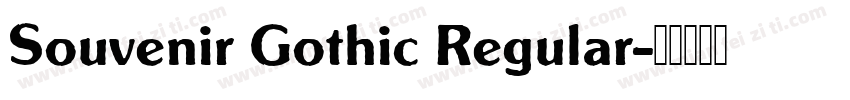 Souvenir Gothic Regular字体转换
